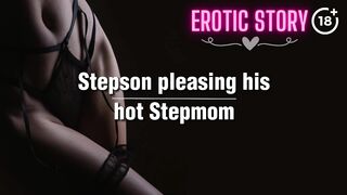 Stepson pleasing his hot Stepmom