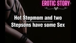 Hot Stepmom and two Stepsons have some Sex