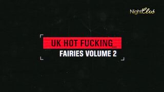 UK Hot Fucking Fairies 2 - Watch on nightclubred.com
