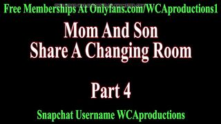 Mom And Step Son Share A Changing Room Part 4